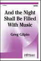 And the Night Shall Be Filled With Music SATB choral sheet music cover